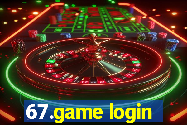 67.game login